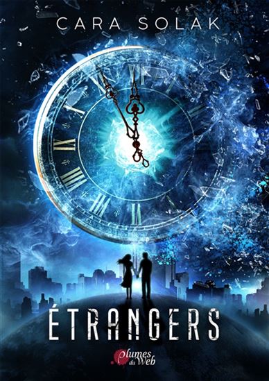Étrangers : intégrale - CARA SOLAK