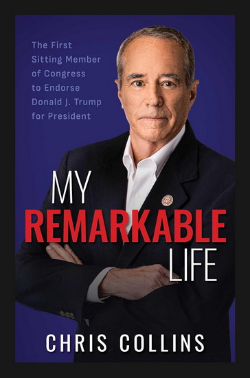 My Remarkable Life - CHRIS COLLINS