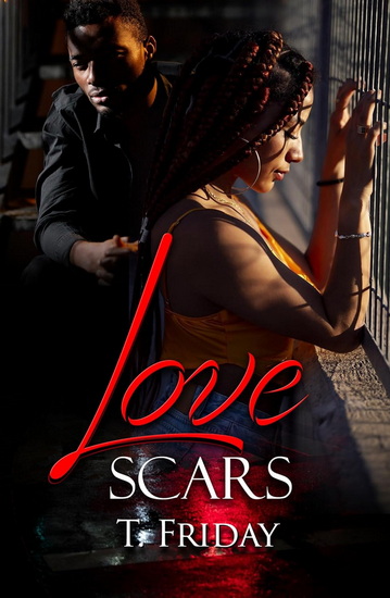 Love Scars - T FRIDAY