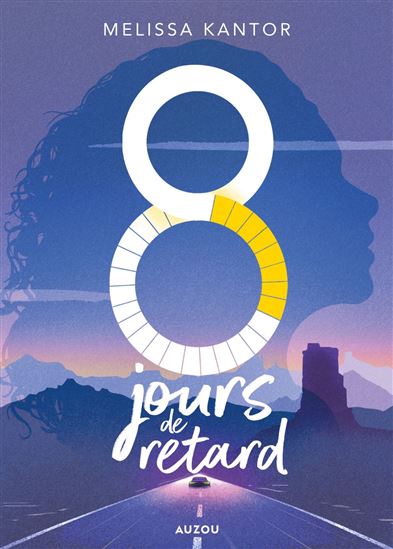 8 jours de retard - MELISSA KANTOR - DJOHR