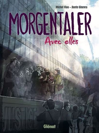 Morgentaler : Avec elles - MICHEL VIAU - DANTE GINEVRA