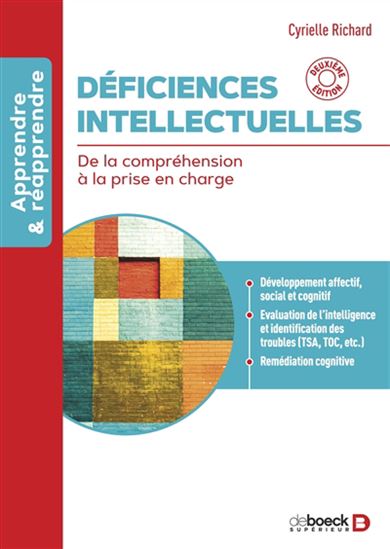 Déficiences intellectuelles : de la compréhension à la prise en charge N. éd. - CYRIELLE RICHARD