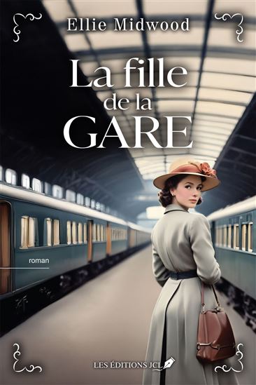 La fille de la gare - ELLIE MIDWOOD