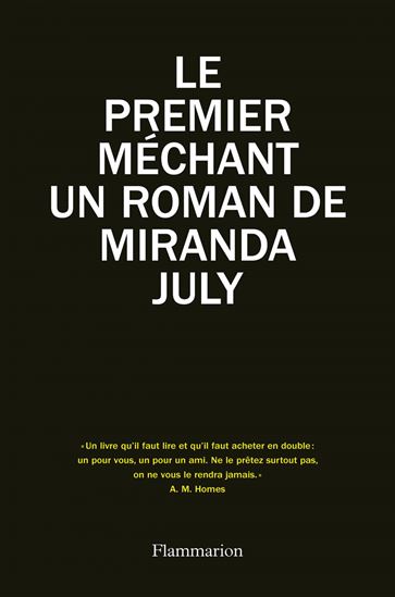 Le Premier méchant - MIRANDA JULY
