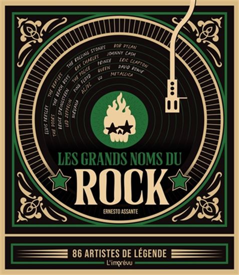 Les Grands noms du rock : 86 artistes de légende - ERNESTO ASSANTE