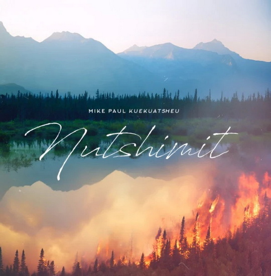 Nutshimit - MIKE PAUL KUEKUATSHEU