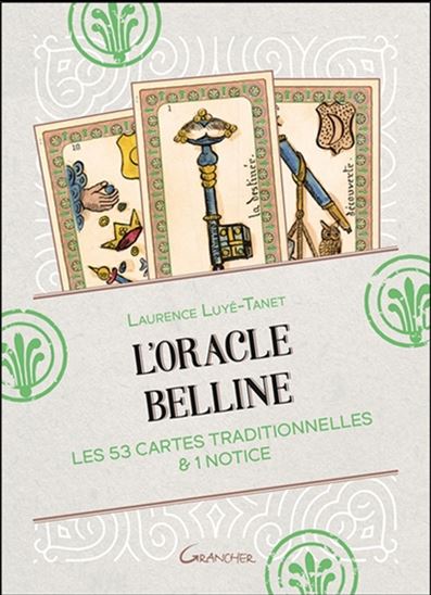 L&#39;Oracle Belline : les 53 cartes traditionnelles & 1 notice Cof. - LAURENCE LUYÉ-TANET