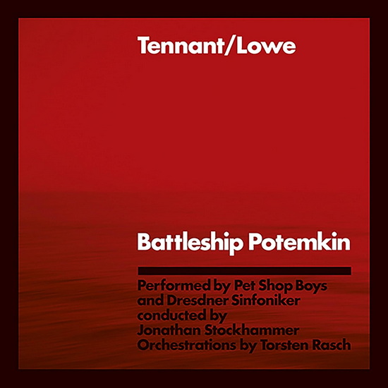 Battleship Potemkin (20th ann.) - TENNANT - LOWE (PET SHOP BOYS)