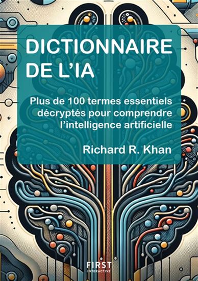 Dictionnaire de l&#39;IA - RICHARD R KHAN