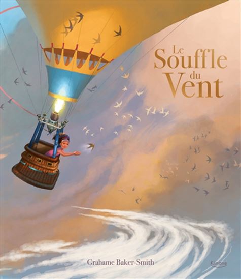 Le Souffle du vent N. éd. - GRAHAME BAKER-SMITH