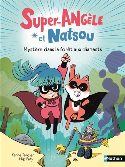 Mystère dans la forêt aux diamants - KARINE TERCIER - MISS PATY