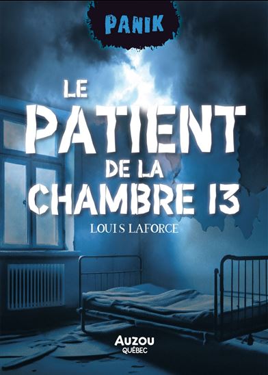 Le Patient de la chambre 13 - LOUIS LAFORCE