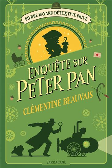 Enquête sur Peter Pan #02 - CLÉMENTINE BEAUVAIS