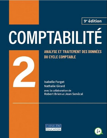 Comptabilité 2 : analyse et traitement des données du cycle comptable 9e éd. - COLLECTIF