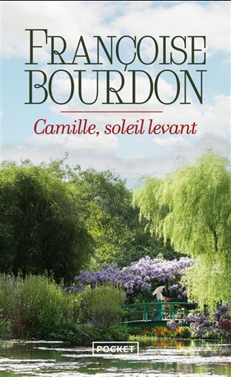 Camille, soleil levant - FRANÇOISE BOURDON