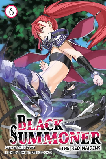 Black Summoner, Vol. 6 (light novel) - DOUFU MAYOI - KUROGIN KUROGIN (DIGS)