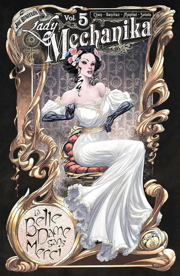 Lady Mechanika Volume 5: La Belle Dame Sans Merci - M M CHEN - JOE BENITEZ