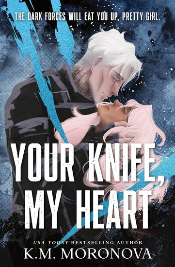 Your Knife, My Heart (Standard Edition) - KM MORONOVA