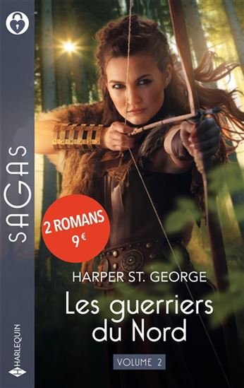 Les Guerriers du Nord T.02 Dans le lit du guerrier/Captive d&#39;un Viking - HARPER ST GEORGE