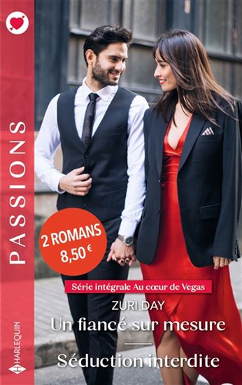Un fiancé sur mesure/Séduction interdite N. éd. - ZURI DAY