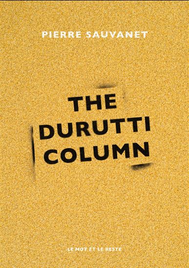 The Durutti Column - PIERRE SAUVANET