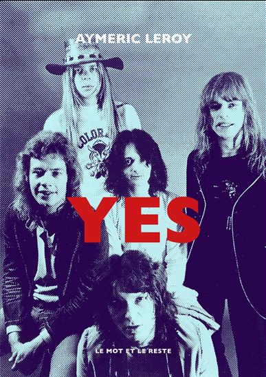 Yes N. éd. - AYMERIC LEROY