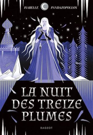 La nuit des treize plumes - ISABELLE PANDAZOPOULOS