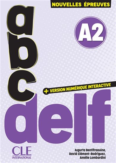 Abc DELF, A2 : nouvelles épreuves N. éd. - JUGURTA BENTIFRAOUINE & AL