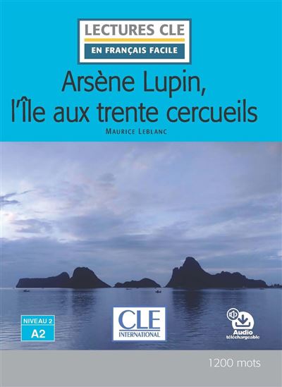 L&#39;Île aux trente cercueils - MAURICE LEBLANC