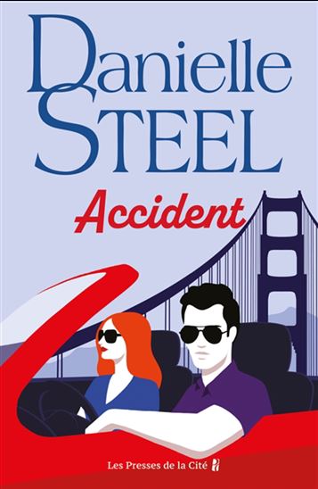 Accident N. éd. - DANIELLE STEEL