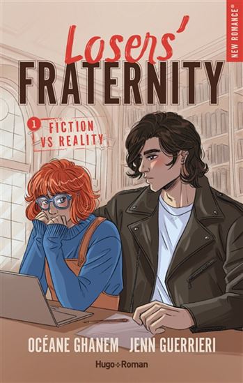 Losers&#39; fraternity T.01 Fiction vs reality - OCÉANE GHANEM - JENN GUERRIERI
