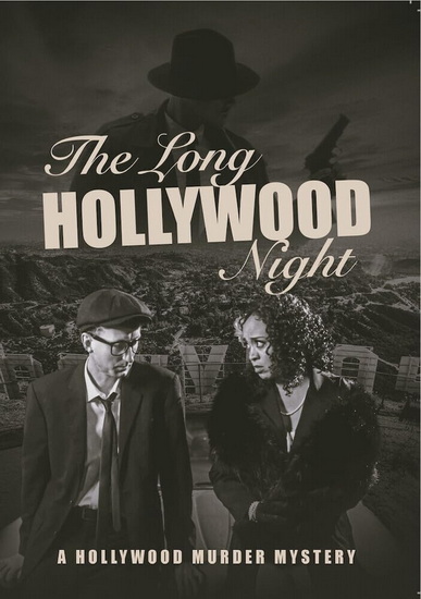Long Hollywood Night, The