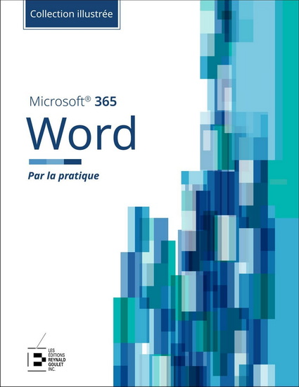 Word Microsoft 365 Par la pratique N. éd. - COLLECTIF