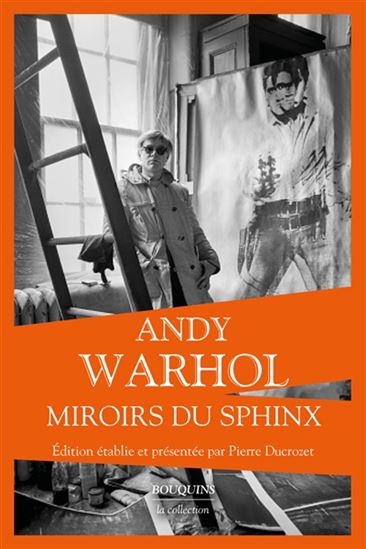 Miroirs du sphinx - ANDY WARHOL - PAT HACKETT