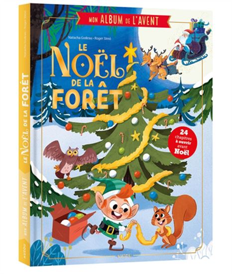 Le Noël de la forêt - NATACHA GODEAU - ROGER SIMO