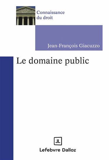 Le Domaine public - JEAN FRANÇOIS GIACUZZO