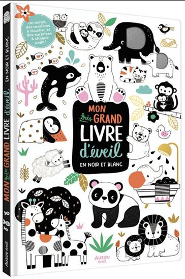 Mon très grand livre d&#39;éveil en noir et blanc - WENDY KENDALL