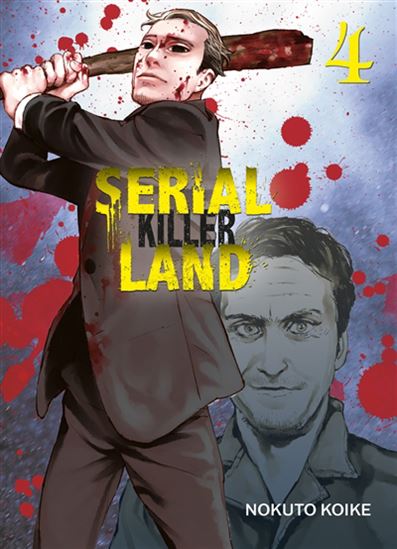 Serial killer land #04 - NOKUTO KOIKE
