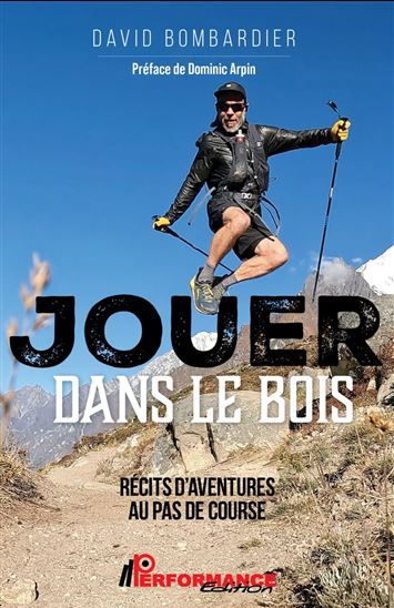 Jouer dans le bois - DAVID BOMBARDIER