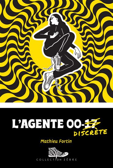 L&#39;agente 00-discrète - MATHIEU FORTIN