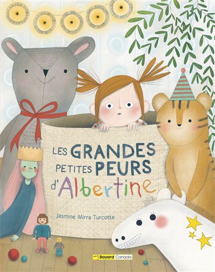 Les grandes petites peurs d&#39;Albertine - JASMINE MIRRA TURCOTTE
