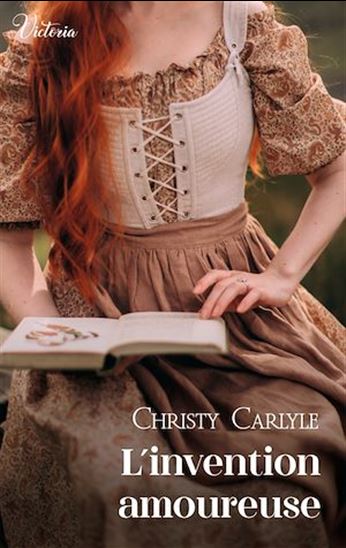 L&#39;invention amoureuse - CHRISTY CARLYLE