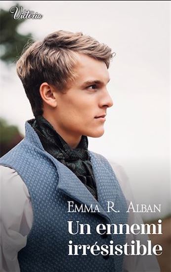 Un ennemi irrésistible - EMMA ALBAN