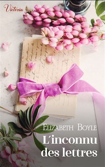 L&#39;inconnu des lettres - ELIZABETH BOYLE