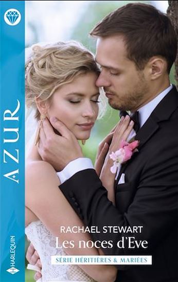 Les noces d'Eve - RACHAEL STEWART