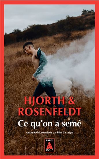 Ce qu&#39;on a semé - MICHAEL HJORTH - HANS ROSENFELDT