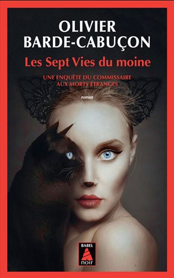 Les Sept vies du moine - OLIVIER BARDE-CABUÇON
