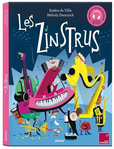 Les Zinstrus - SASKIA DE VILLE - MÉLODY DENTURCK