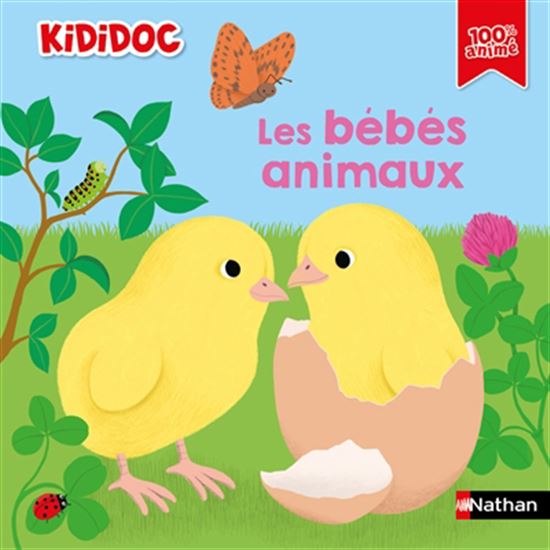 Les Bébés animaux N. éd. - SYLVIE BAUSSIER & AL
