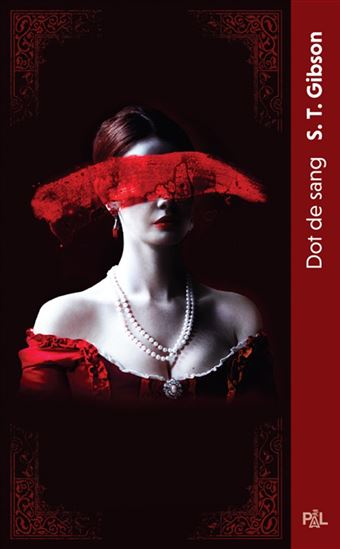 Dot de sang - S T GIBSON
